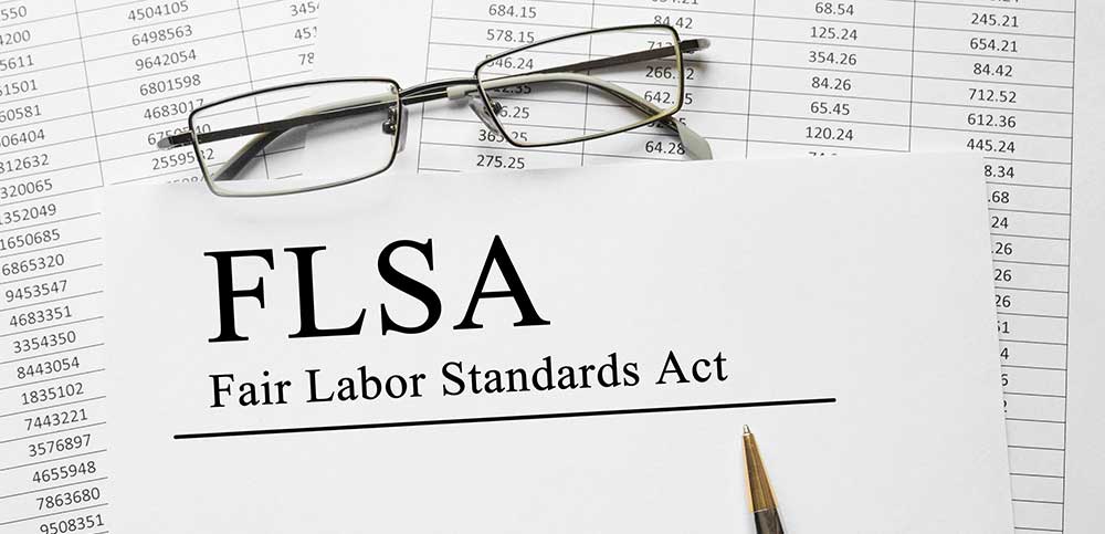 HR compliance includes following the FLSA guidelines.